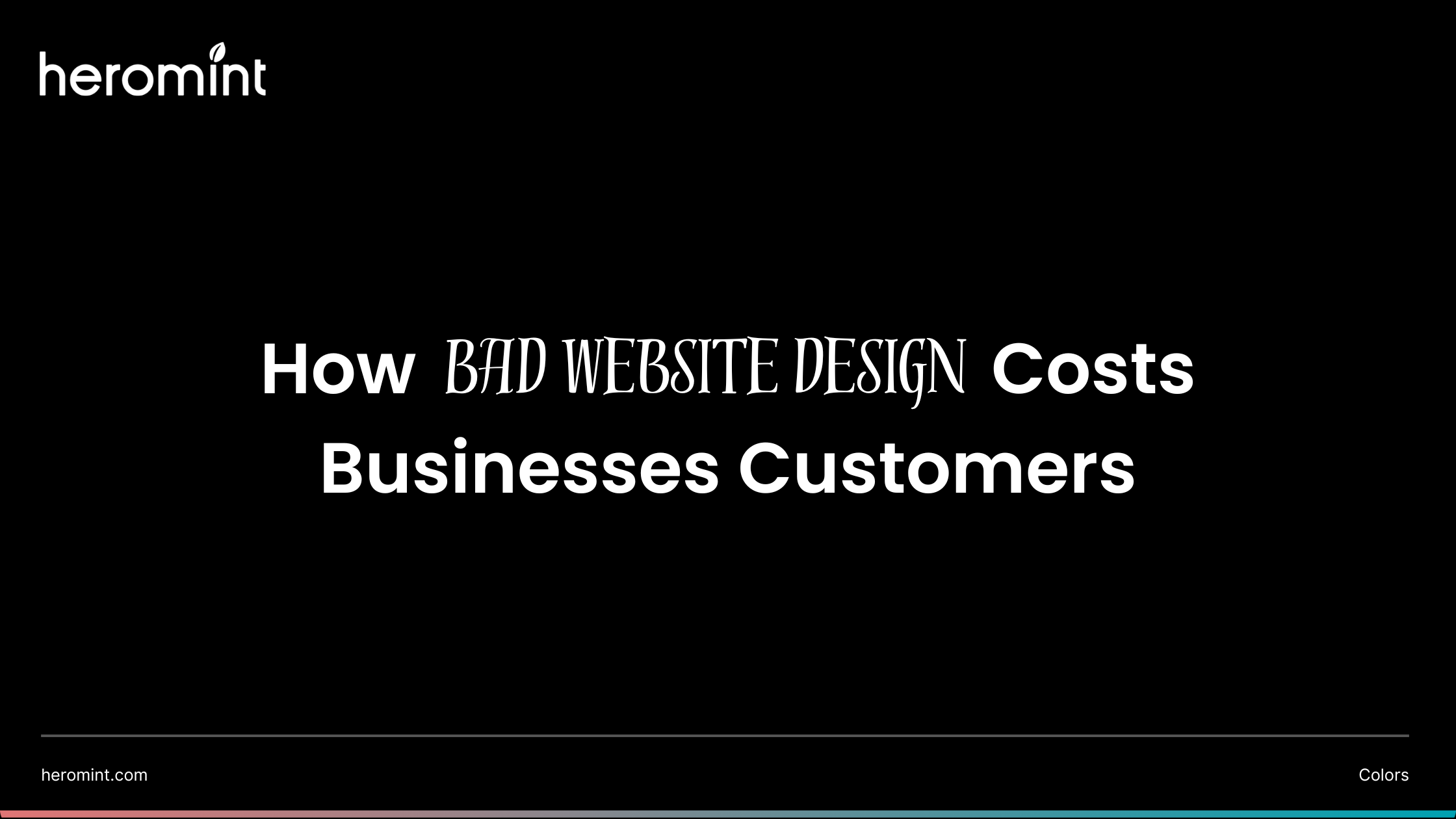 How bad website design costs businesses customers