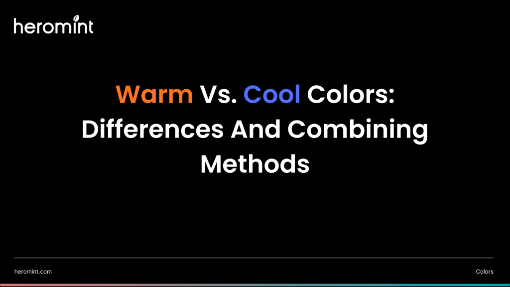Warm vs cool colors